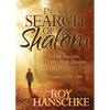 In Search of Shalom: The Success Every Man Desires - Paperback