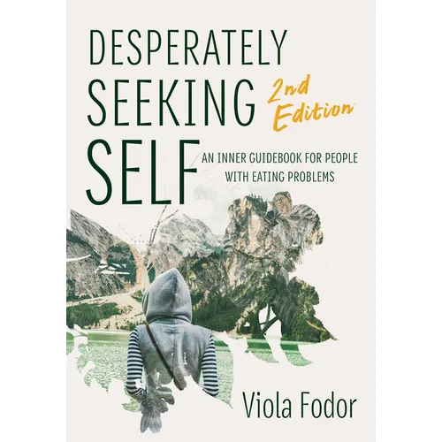 Desperately Seeking Self Second Edition - Paperback