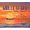 Adrift at Sea: A Vietnamese Boy's Story of Survival - Hardcover