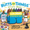 The Butts on Things Activity Book: Coloring and Fun for All Ages - Paperback