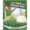 I Love Ugali and Sukuma Wiki - Paperback
