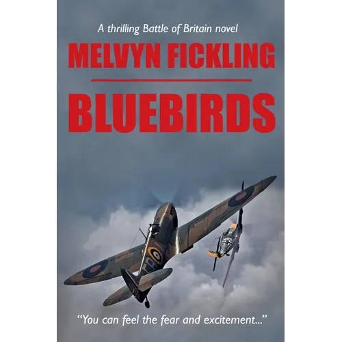 Bluebirds: A Battle of Britain Novel - Paperback