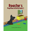 Rooster's Playtime Activity Book 3 - Paperback