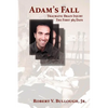 Adam's Fall: Traumatic Brain Injury, The First 365 Days - Paperback