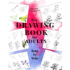 How to Draw Flowers and Trees: Easy Step-by-Step Drawing Tutorials For Kids, Adults and Beginners - Paperback