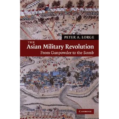 The Asian Military Revolution - Hardcover