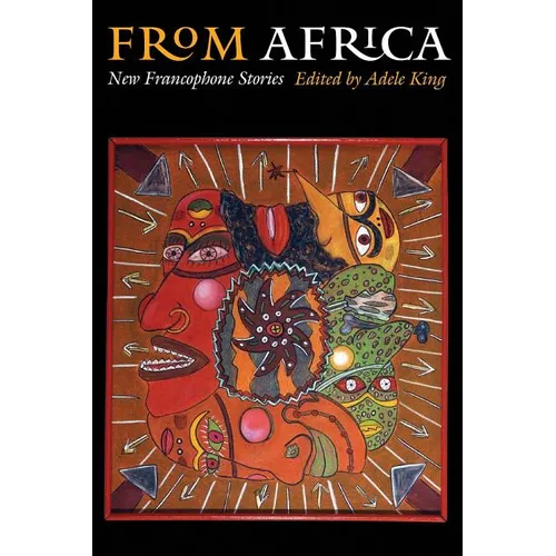 From Africa: New Francophone Stories - Paperback