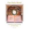 Our Daily Bread: Exposition of the Readings of Catholic Mass - Paperback