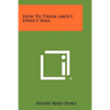 How to Think about Direct Mail - Paperback