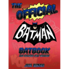 The Official Batman Batbook: The Revised Bat Edition - Paperback