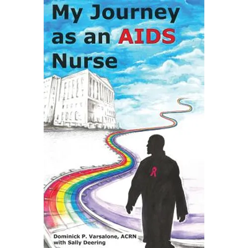 My Journey as an AIDS Nurse - Paperback