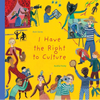 I Have the Right to Culture - Hardcover