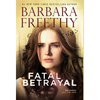 Fatal Betrayal - Hardcover