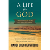 A Life for God: A Rabbi's Analysis of Life, the Cross, and Eternity - Paperback