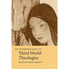 An Introduction to Third World Theologies - Paperback