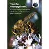 Varroa management: a practical guide on how to manage Varroa mites in honey bee colonies - Paperback