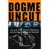 Dogme Uncut: Lars Von Trier, Thomas Vinterberg, and the Gang That Took on Hollywood - Paperback