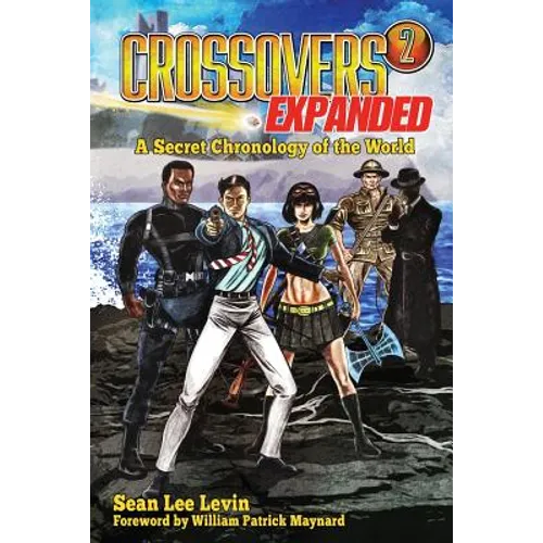 Crossovers Expanded, Volume 2 - Paperback