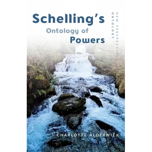 Schelling's Ontology of Powers - Paperback