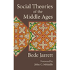 Social Theories of the Middle Ages - Hardcover