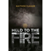 Held to the Fire - Paperback