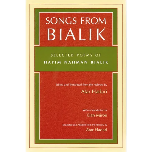 Songs from Bialik: Selected Poems of Hayim Nahman Bialik - Paperback