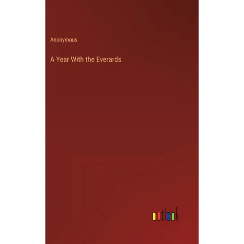 A Year With the Everards - Hardcover