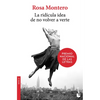 La Ridícula Idea de No Volver a Verte (a Novel) - Paperback