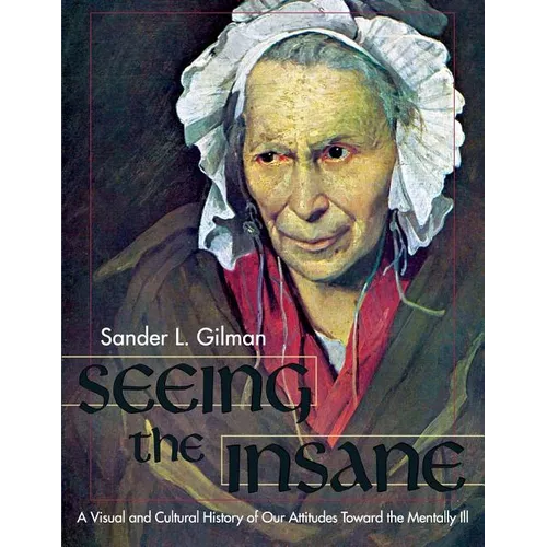 Seeing the Insane - Paperback