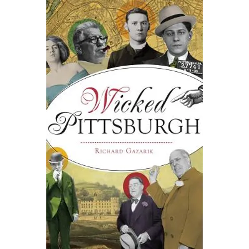 Wicked Pittsburgh - Hardcover