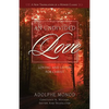 An Undivided Love: Loving and Living for Christ - Paperback