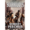 Scurrilous: A Western Frontier Adventure - Paperback