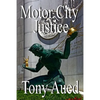 Motor City Justice - Paperback