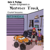Spin and Pudgy - Austin Engineers a Monster Truck - Hardcover