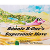 Bonnie B-One's Supersonic Move - Hardcover