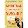 Spiritual Slavery to Sonship Expanded Edition: Your Destiny Awaits You - Paperback