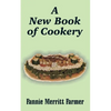 A New Book of Cookery - Paperback