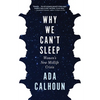 Why We Can't Sleep: Women's New Midlife Crisis - Hardcover
