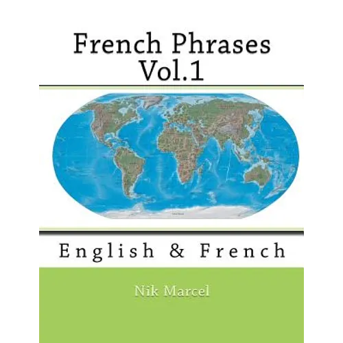 French Phrases Vol.1: English & French - Paperback
