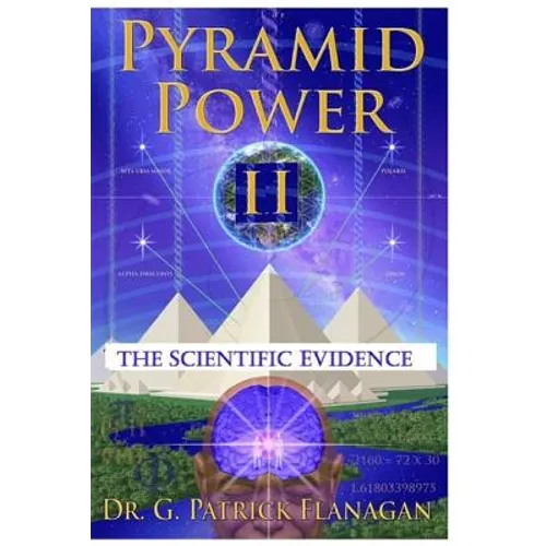 Pyramid Power II: The Scientific Evidence - Paperback