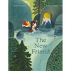 The New Friend: A Picture Book - Hardcover