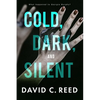 Cold, Dark, and Silent - Paperback