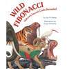 Wild Fibonacci: Nature's Secret Code Revealed - Paperback