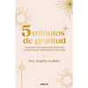 Diario 5 Minutos de Gratitud / The 5-Minute Gratitude Journal - Paperback