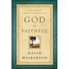 God Is Faithful: A Daily Invitation Into the Father Heart of God - Paperback