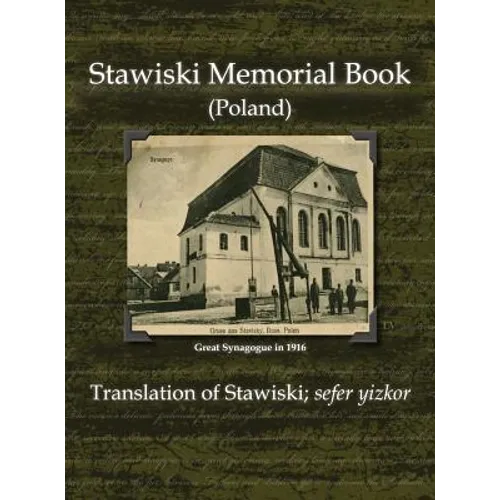 Stawiski Memorial Book (Poland) - Translation of Stawiski; Sefer Yizkor - Hardcover