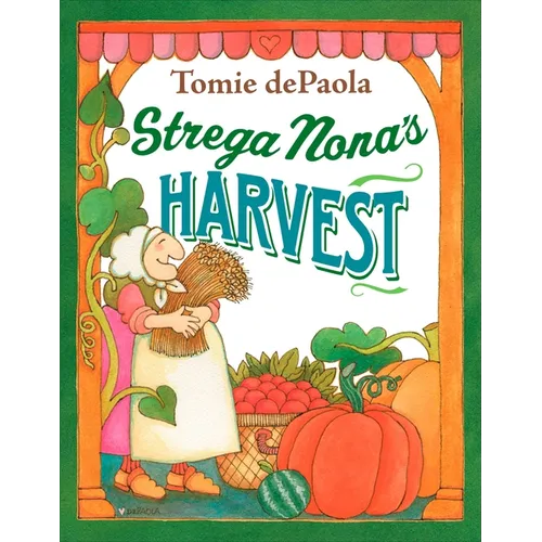 Strega Nona's Harvest - Hardcover