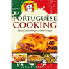 Portuguese Cooking ***Black and White Edition***: Easy Classic Recipes from Portugal - Paperback
