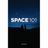Space 101: Astronomy in simple words - Paperback