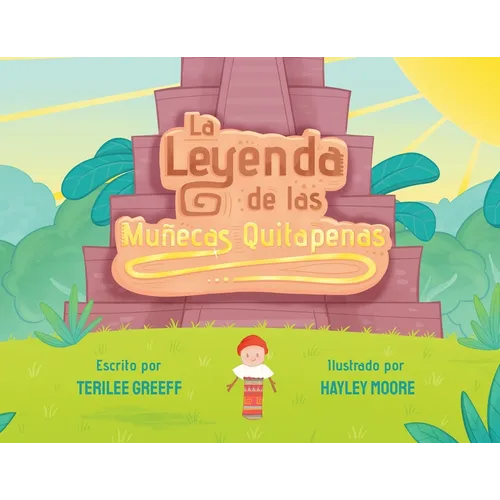 La Leyenda de las Muñecas Quitapenas - Paperback